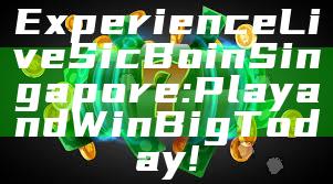 Experience Live Sic Bo in Singapore: Play and Win Big Today!